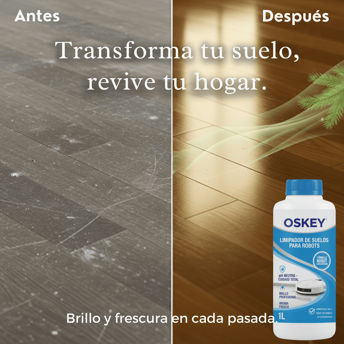 Limpiador de suelos para robot OSKEY 1L líquido pH neutro – higienizador y neutralizador de olores, aroma suave, brillo sin rayas, compatible universal